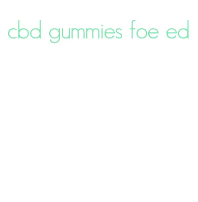 cbd gummies foe ed