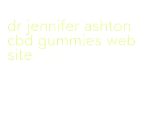 dr jennifer ashton cbd gummies website