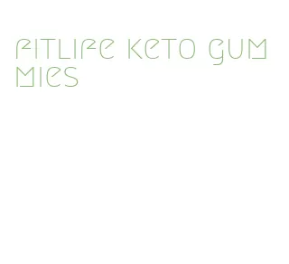 fitlife keto gummies