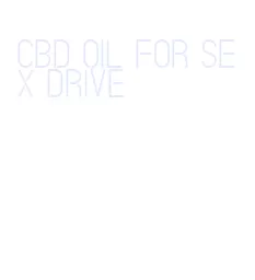 cbd oil for sex drive