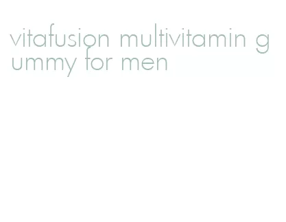 vitafusion multivitamin gummy for men