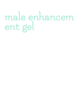 male enhancement gel