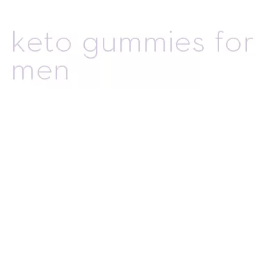 keto gummies for men