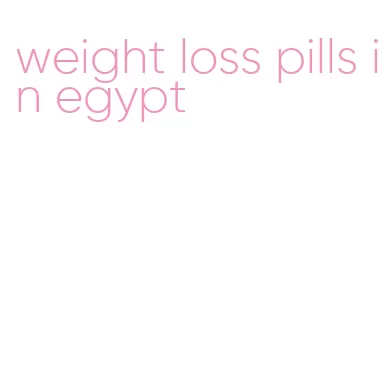 weight loss pills in egypt