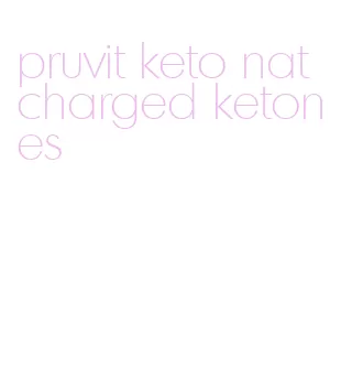 pruvit keto nat charged ketones