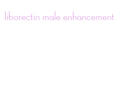 liborectin male enhancement