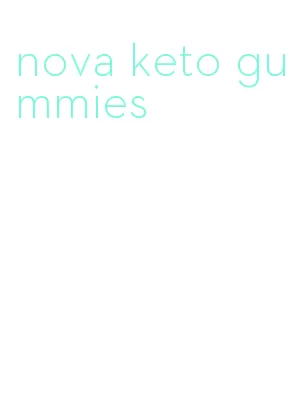 nova keto gummies