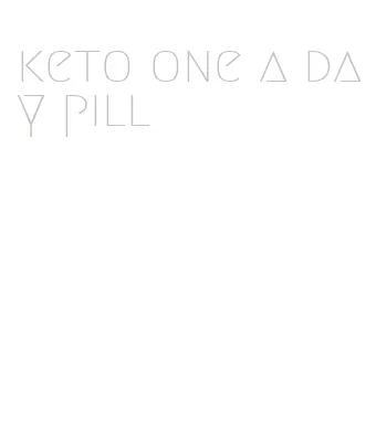 keto one a day pill