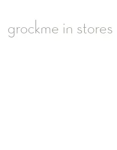 grockme in stores