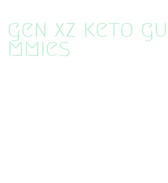 gen xz keto gummies