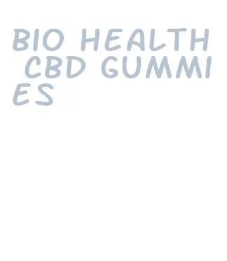 bio health cbd gummies