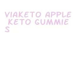 viaketo apple keto gummies