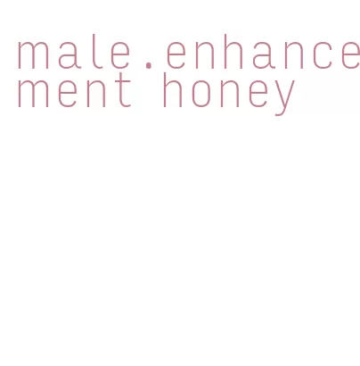 male.enhancement honey