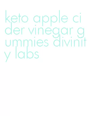 keto apple cider vinegar gummies divinity labs