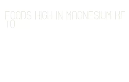 foods high in magnesium keto