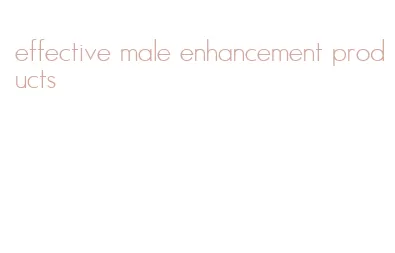 effective male enhancement products