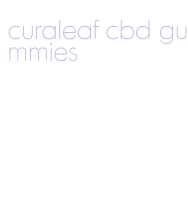 curaleaf cbd gummies