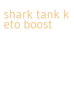 shark tank keto boost