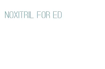 noxitril for ed