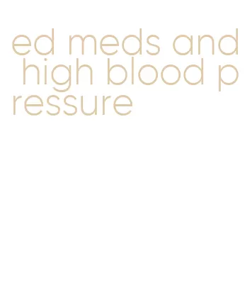 ed meds and high blood pressure