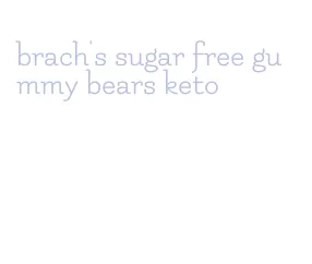 brach's sugar free gummy bears keto