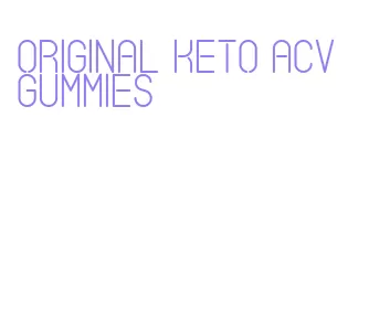 original keto acv gummies