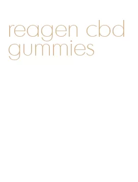 reagen cbd gummies