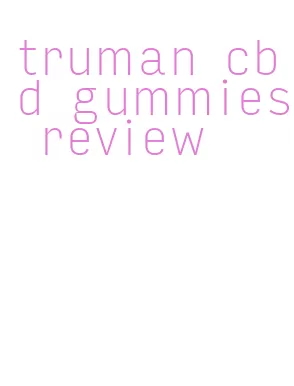 truman cbd gummies review