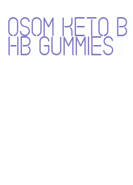 osom keto bhb gummies