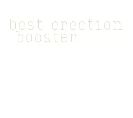 best erection booster