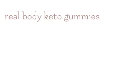 real body keto gummies