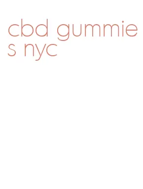 cbd gummies nyc