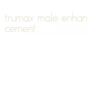 trumax male enhancement