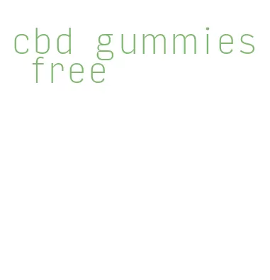 cbd gummies free