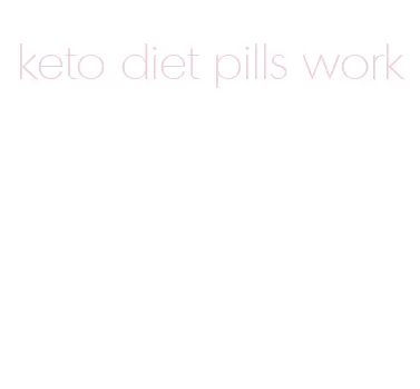 keto diet pills work