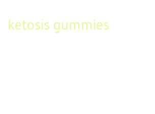 ketosis gummies