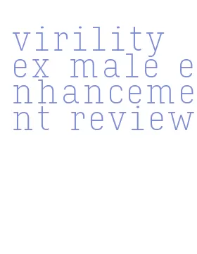 virility ex male enhancement review