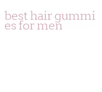 best hair gummies for men