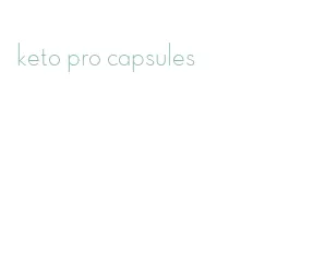 keto pro capsules