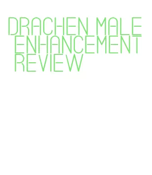 drachen male enhancement review