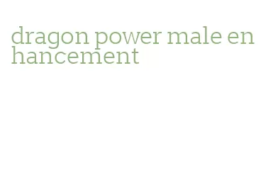 dragon power male enhancement