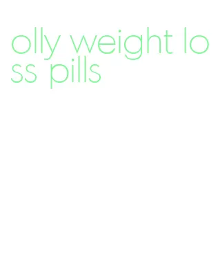 olly weight loss pills