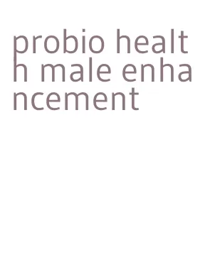 probio health male enhancement