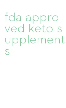 fda approved keto supplements