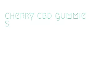 cherry cbd gummies