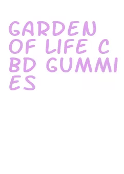 garden of life cbd gummies