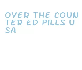 over the counter ed pills usa