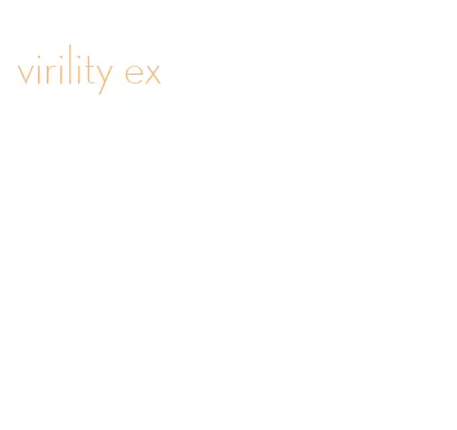 virility ex