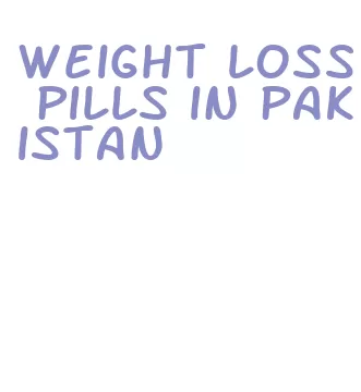 weight loss pills in pakistan