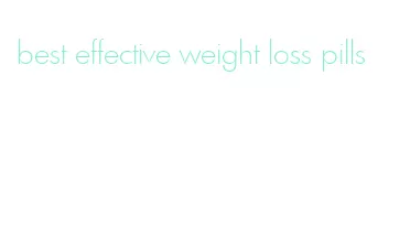 best effective weight loss pills